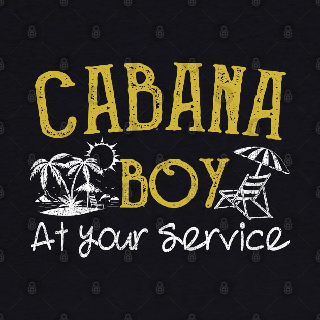 CABANA BOY AT YOUR SERVICE | POOL PARTY BOY BARTENDER FUNNY by The Design Catalyst